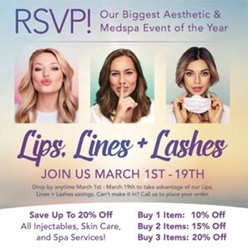 Own Your Look with Lips, Lines + Lashes! Our Biggest Aesthetic and Medspa Event Of The Year